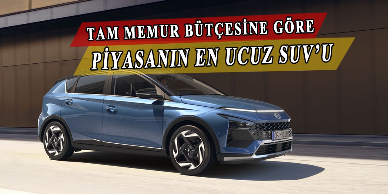 Tam Memur Bütçesine Göre 120 Bin TL İndirimli Piyasanın En Ucuz SUV Modeli