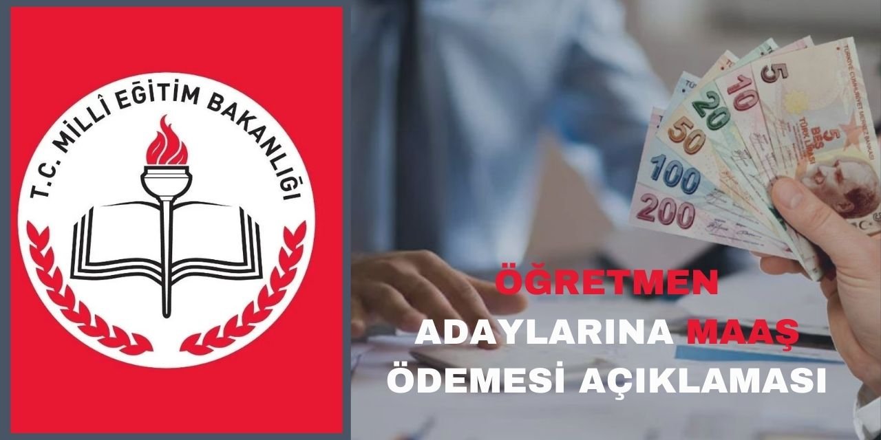 Öğretmen olmadan önce her adaya; asgari ücretin biraz üzerinde maaş bağlanacak!