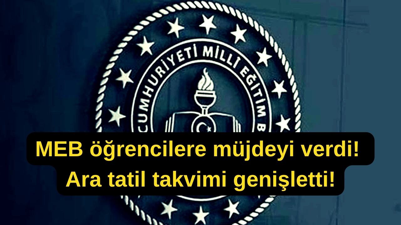 MEB öğrencilere tez elden müjdeyi verdi! Ara tatil takvimi genişledi